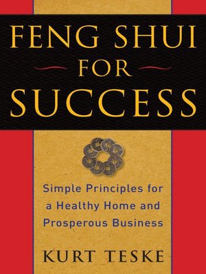 Feng Shui For Success By Kurt Teske 183 Overdrive Rakuten